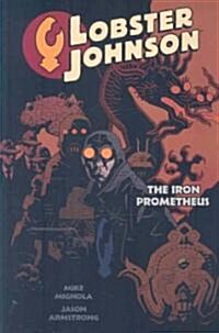Lobster Johnson Volume 1: The Iron Prometheus (Paperback)
