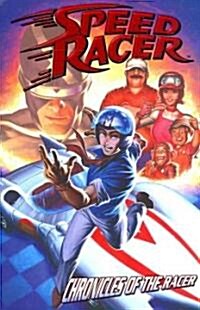 [중고] Speed Racer: Chronicles of the Racer (Paperback)