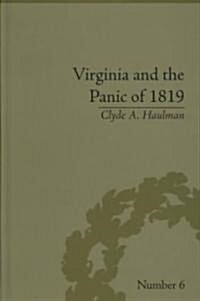 Virginia and the Panic of 1819 : The First Great Depression and the Commonwealth (Hardcover)