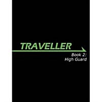 Traveller Book 2: High Guard (Paperback)