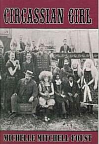 Circassian Girl (Paperback)