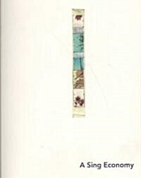 A Sing Economy (Paperback)
