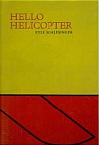Hello Helicopter (Paperback)