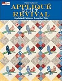 Applique Quilt Revival (Paperback)