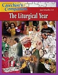 The Liturgical Year (Paperback)