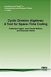 Cyclic Division Algebras: A Tool for Space-Time Coding (Paperback)