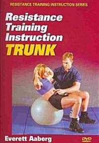 Resistance Training Instruction Trunk (DVD)