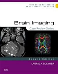 Brain Imaging: Case Review Series (Paperback, 2)