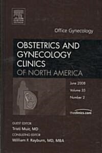 Office Gynecology (Hardcover, 1st)