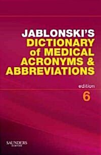 Jablonskis Dictionary of Medical Acronyms & Abbreviations [With CDROM] (Paperback, 6)
