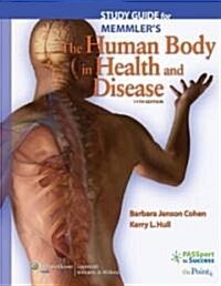 Memmlers The Human Body in Health and Disease (Paperback, Pass Code, 11th)