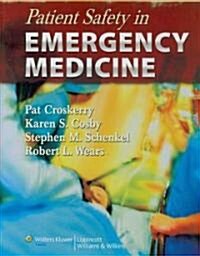 Patient Safety in Emergency Medicine (Hardcover)