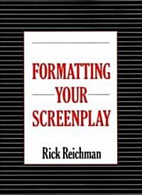 Formatting Your Screenplay (Paperback)