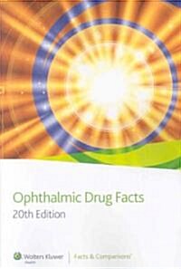 Ophthalmic Drug Facts (Paperback, 20th)