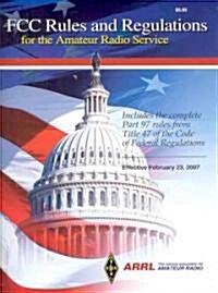 FCC Rules and Regulations for the Amateur Radio Service (Paperback)