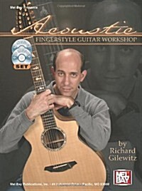 Acoustic Fingerstyle Guitar Workshop [With CDWith DVD] (Spiral)