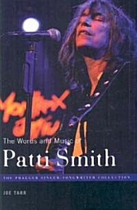 The Words and Music of Patti Smith (Hardcover)