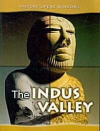 The Indus Valley (Paperback, Revised, Update)