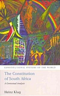 The Constitution of South Africa : A Contextual Analysis (Paperback)