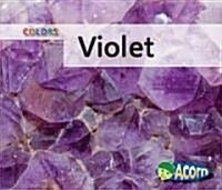 Violet (Library Binding)