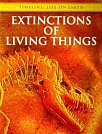 Extinctions of Living Things (Paperback)