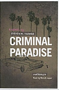 Criminal Paradise (Cassette, Unabridged)