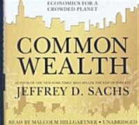 Common Wealth: Economics for a Crowded Planet (Audio CD)