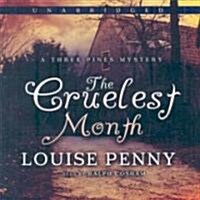 The Cruelest Month (Audio CD)