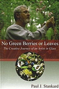 No Green Berries or Leaves (Hardcover)