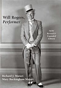Will Rogers Performer (Paperback, 2nd)