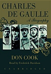 Charles de Gaulle: A Biography (Audio CD)