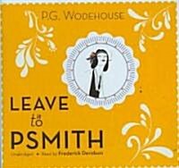 Leave it to Psmith (Audio CD, Unabridged)