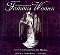 Living Biographies of Famous Women (Audio CD)