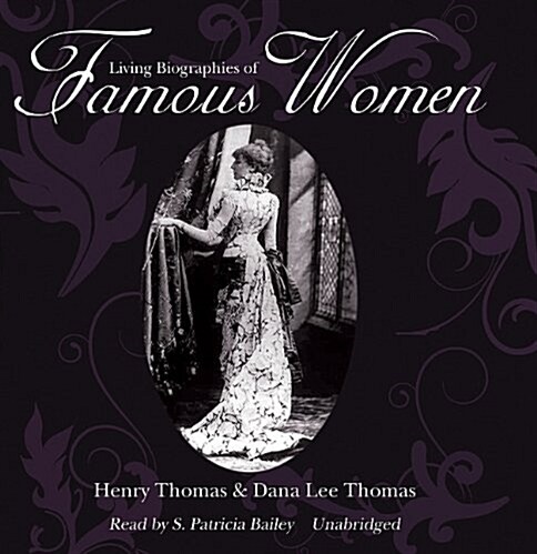 Living Biographies of Famous Women (MP3 CD)