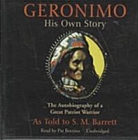 Geronimo: His Own Story (Audio CD)