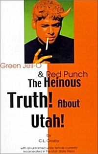 Green Jello & Red Punch (Paperback)