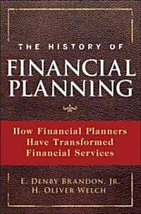 The History of Financial Planning (Hardcover)