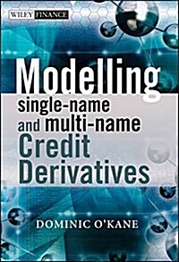 Modelling Single-name and Multi-name Credit Derivatives (Hardcover)