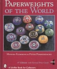 Paperweights of the World (Hardcover, 4, Revised)