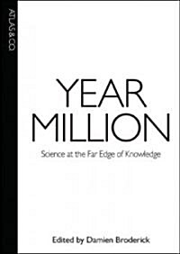 Year Million: Science at the Far Edge of Knowledge (Paperback)