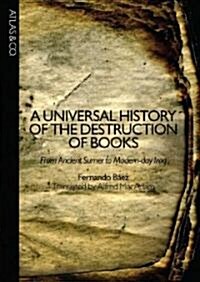 [중고] Universal History of the Destruction of Books (Hardcover)
