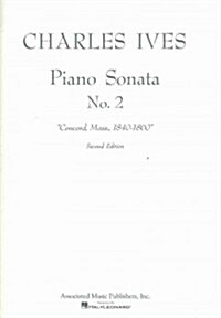 Sonata No. 2 (2nd Ed.) Concord, Mass 1840-60: Piano Solo (Paperback)
