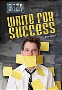 Write for Success (Library Binding)