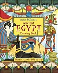 Ralph Masiellos Ancient Egypt Drawing Book (School & Library, 1st)