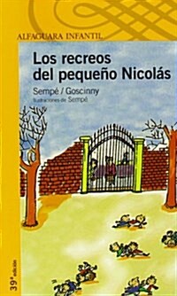 Los Recreos del Pequeno Nicolas = Little Nicholas at Recess (Paperback, 38)