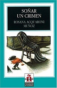 Sonar un crimen/ To Dream a Crime (Paperback)