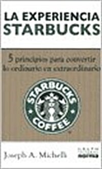 [중고] En la experiencia Starbucks/ The Starbucks Experience (Hardcover)