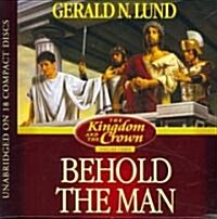 Behold the Man (Audio CD)