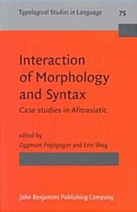 Interaction of Morphology and Syntax (Hardcover)