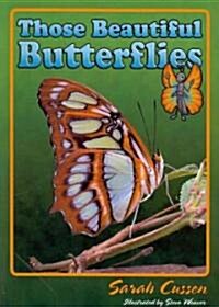 Those Beautiful Butterflies (Paperback)